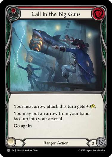 Call in the Big Guns (Red) [SEA120] (High Seas)  Rainbow Foil | The CG Realm