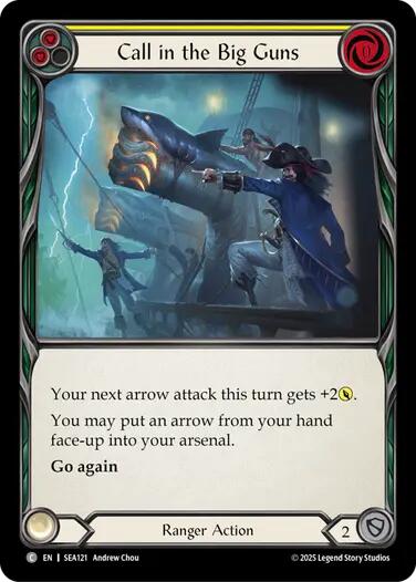 Call in the Big Guns (Yellow) [SEA121] (High Seas)  Rainbow Foil | The CG Realm