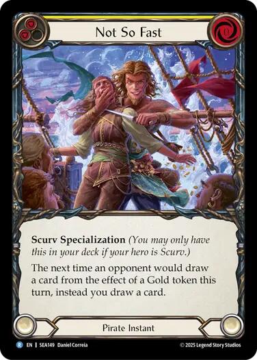Not So Fast [SEA149] (High Seas)  Rainbow Foil | The CG Realm