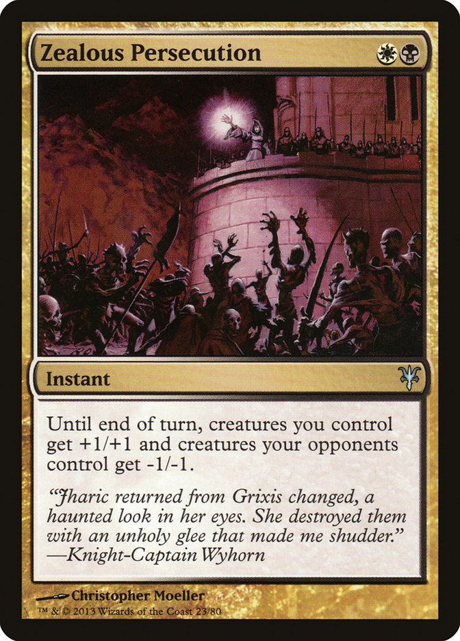 Zealous Persecution (DDK-023) - Duel Decks: Sorin vs. Tibalt