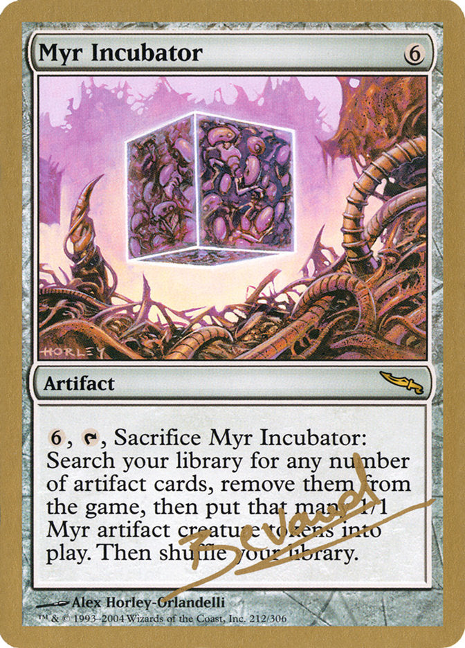 Myr Incubator (Manuel Bevand) [World Championship Decks 2004] | The CG Realm