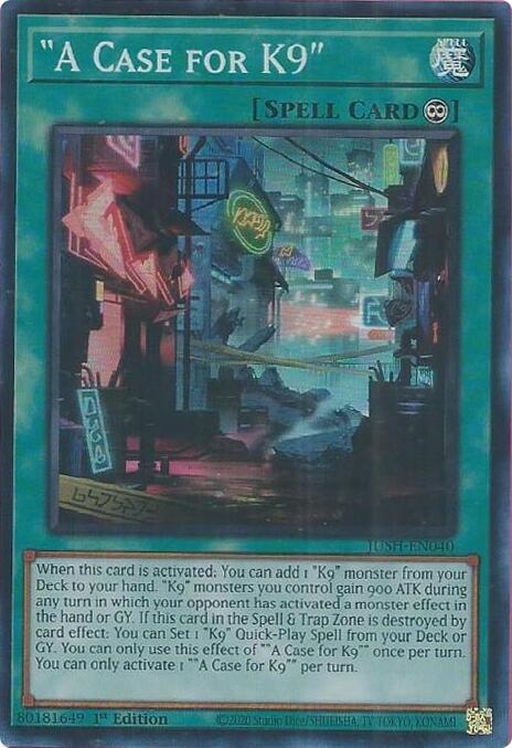"A Case for K9" [JUSH-EN040] Super Rare | The CG Realm