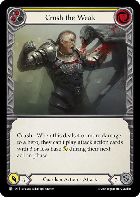 Crush the Weak (Yellow) [MPG068] (Mastery Pack Guardian) | The CG Realm