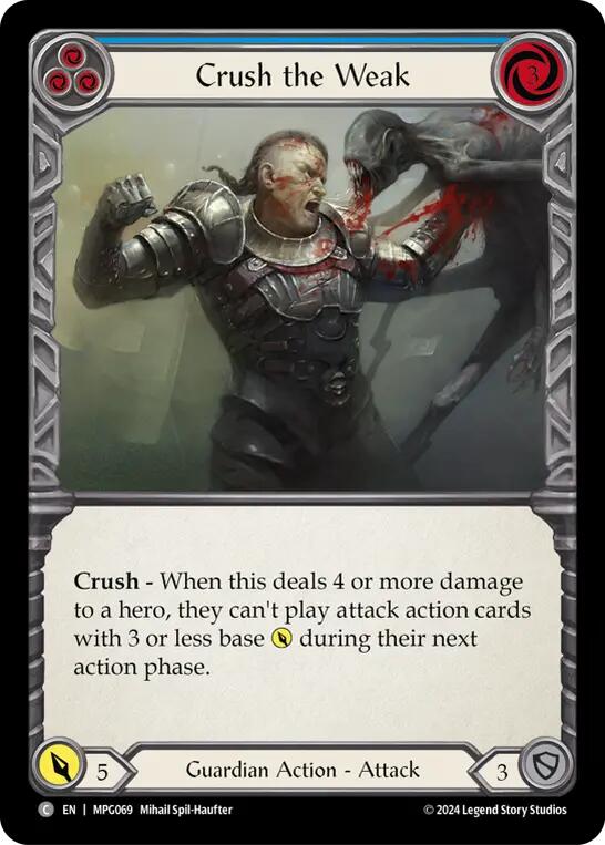 Crush the Weak (Blue) [MPG069] (Mastery Pack Guardian) | The CG Realm