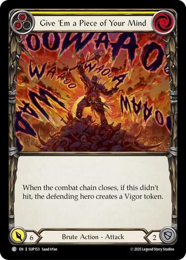 Give 'Em a Piece of Your Mind (Yellow) [SUP153] (Super Slam)  Rainbow Foil | The CG Realm