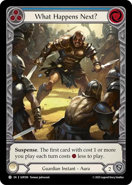 What Happens Next? (Extended Art Cold Foil) [SUP209] (Super Slam)  Cold Foil | The CG Realm