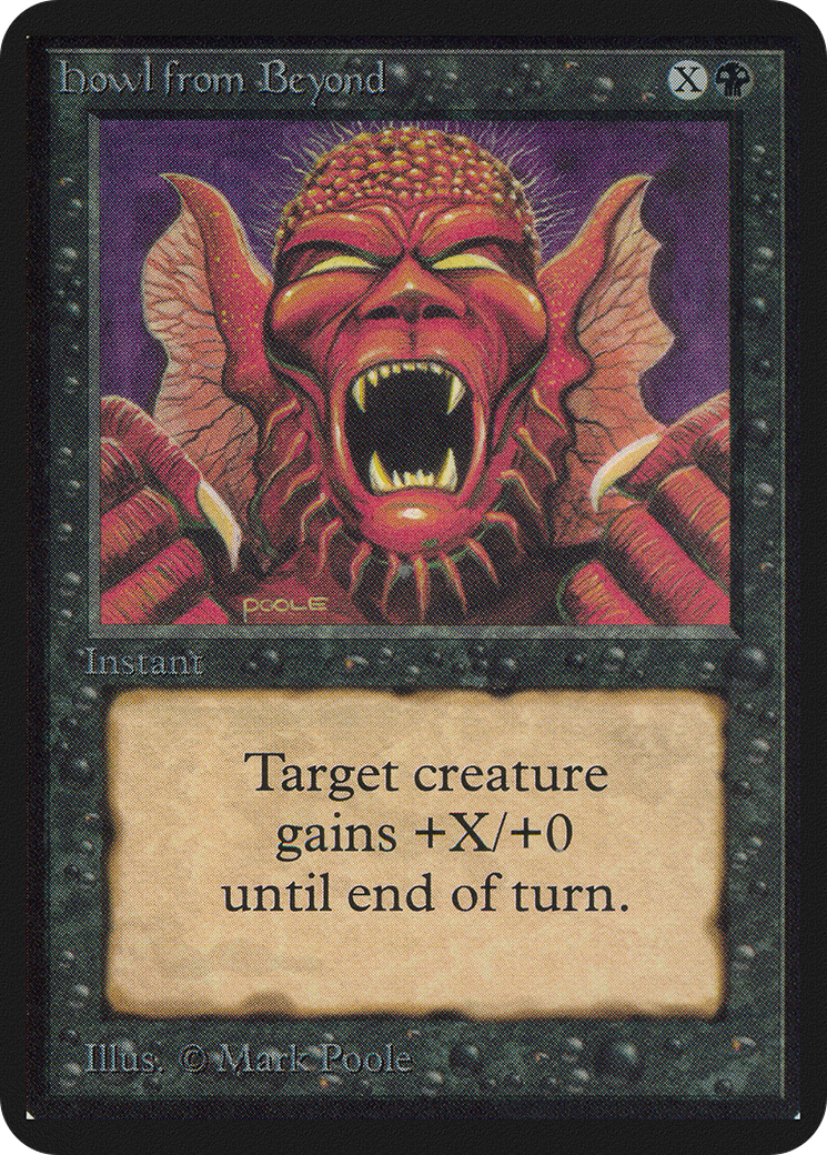 Howl from Beyond (LEA-) - Limited Edition Alpha