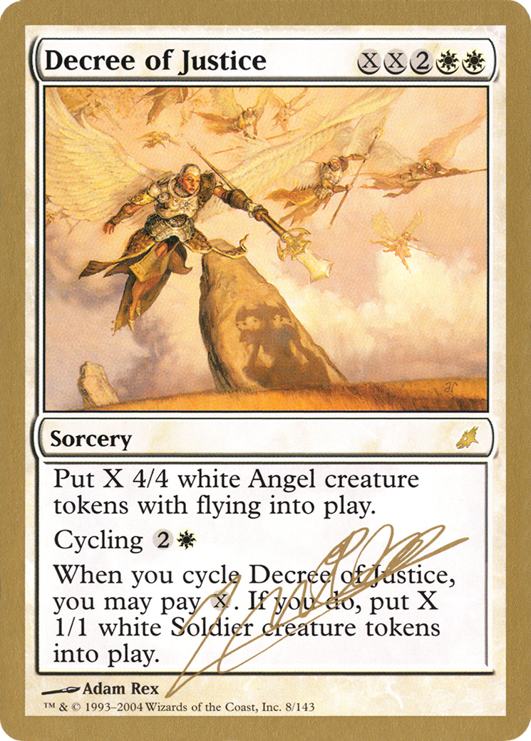 Decree of Justice - 2004 Julien Nuijten (SCG) (WCD-) - World Championship Decks 2004