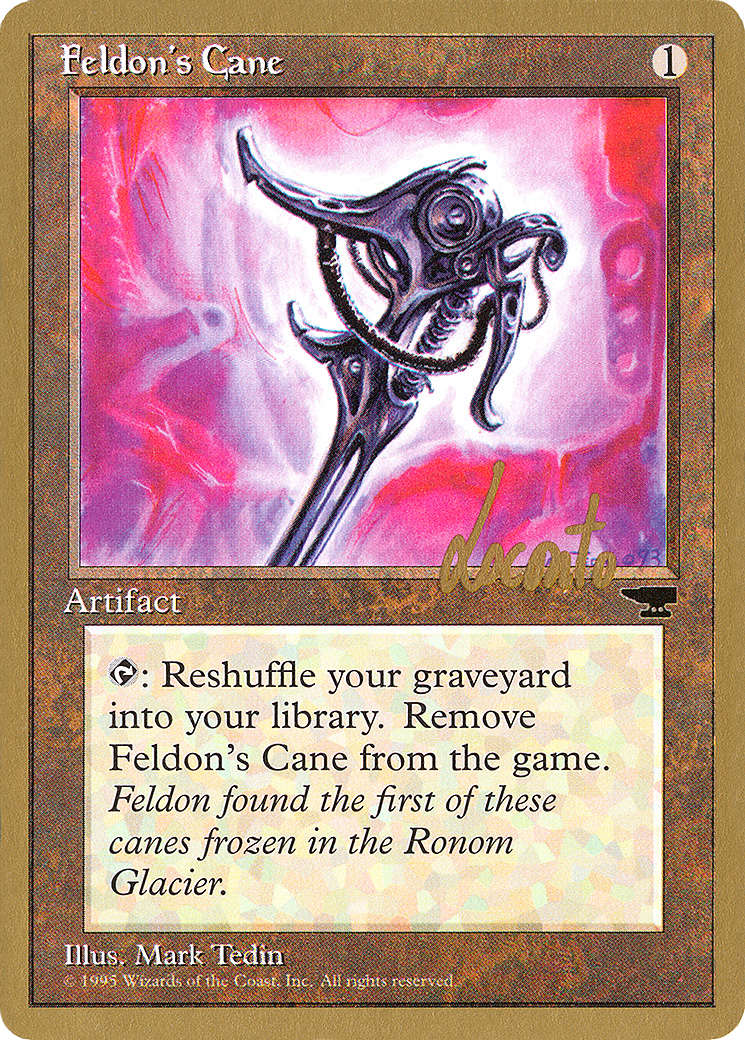 Feldon's Cane - 1996 Michael Loconto (CHR) (WCD-) - Pro Tour Collector Set