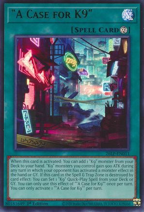 A Case for K9 (26LP-EN011) - Limited Pack World Championship 2026 1st Edition