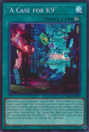 A Case for K9 (Secret Rare) (26LP-EN011) - Limited Pack World Championship 2026 1st Edition