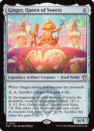 Ginger, Queen of Sweets (FRC-014) - Commander: Reality Fracture