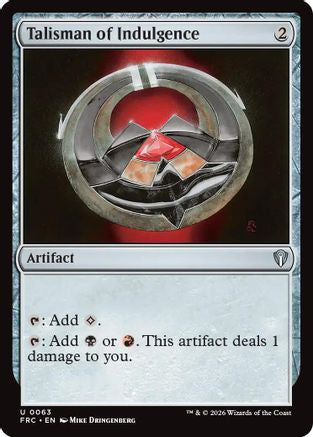 Talisman of Indulgence (FRC-063) - Commander: Reality Fracture