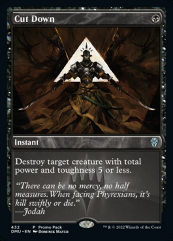 Cut Down (Promo Pack) [Dominaria United Promos] | The CG Realm