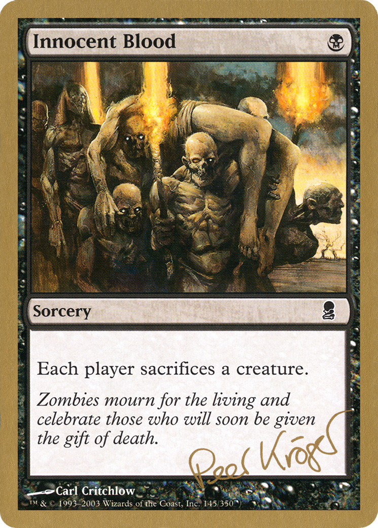 Innocent Blood - 2003 Peer Kroger (ODY) (WCD-) - World Championship Decks 2003