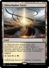 Shineshadow Snarl [Phyrexia: All Will Be One Commander] | The CG Realm