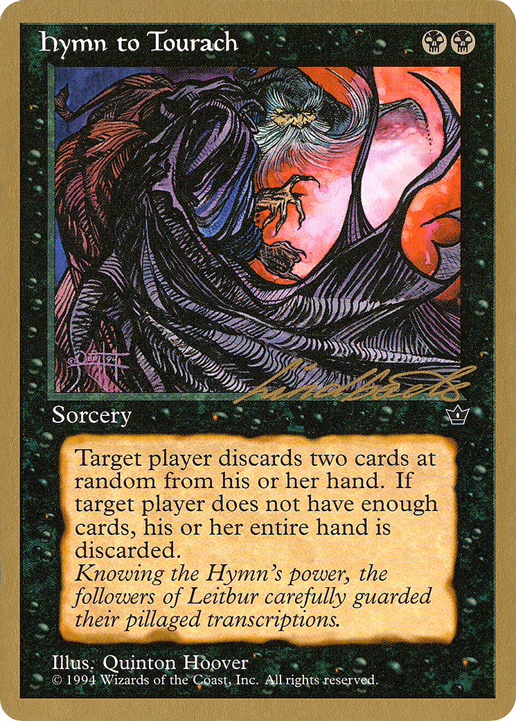 Hymn to Tourach (Cloak) - 1996 Leon Lindback (FEM) (WCD-) - Pro Tour Collector Set