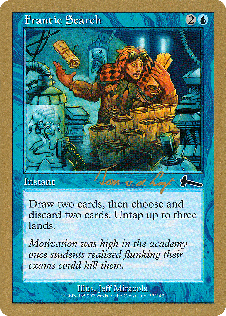 Frantic Search - 2000 Tom van de Logt (ULG) (WCD-) - World Championship Decks 2000
