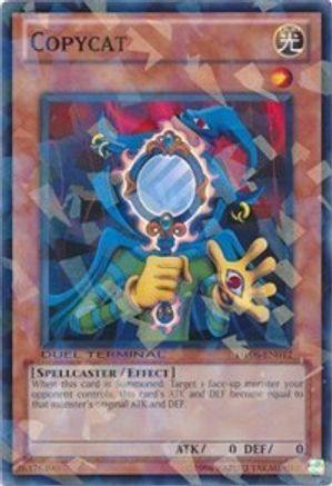 Copycat (DT06-EN012) - Duel Terminal 6 Limited