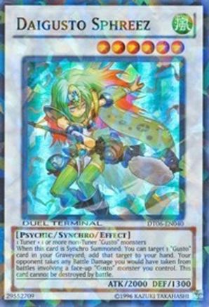 Daigusto Sphreez (DT06-EN040) - Duel Terminal 6 Limited