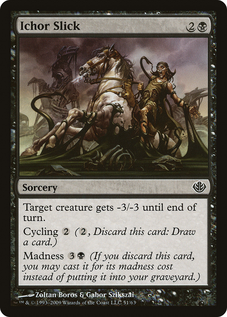 Ichor Slick (DDD-051) - Duel Decks: Garruk vs. Liliana