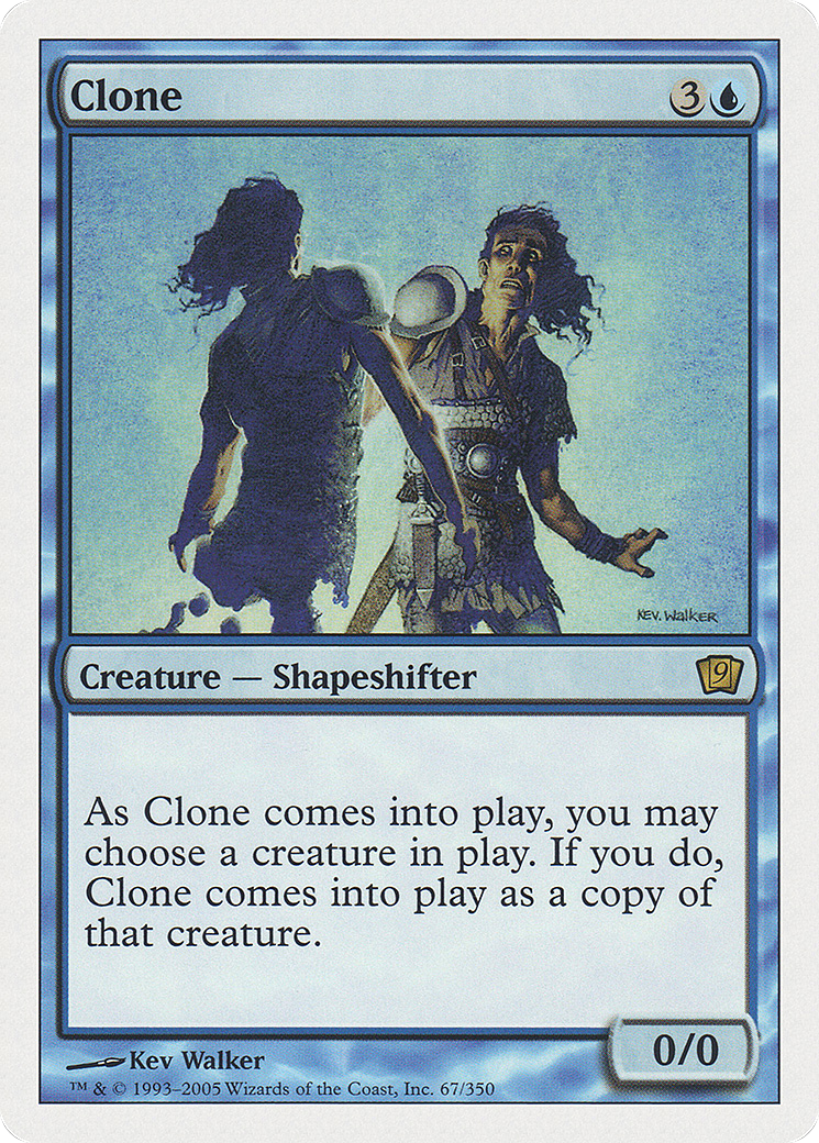 Clone (9ED-067) - 9th Edition