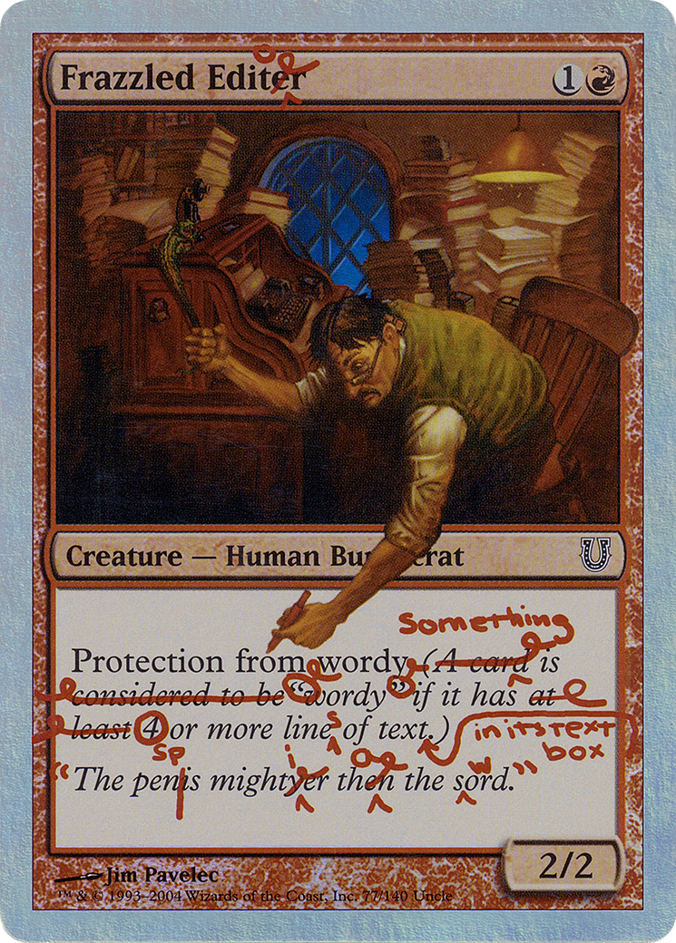 Frazzled Editor (Alternate Foil) (UNH-077) - Unhinged Foil