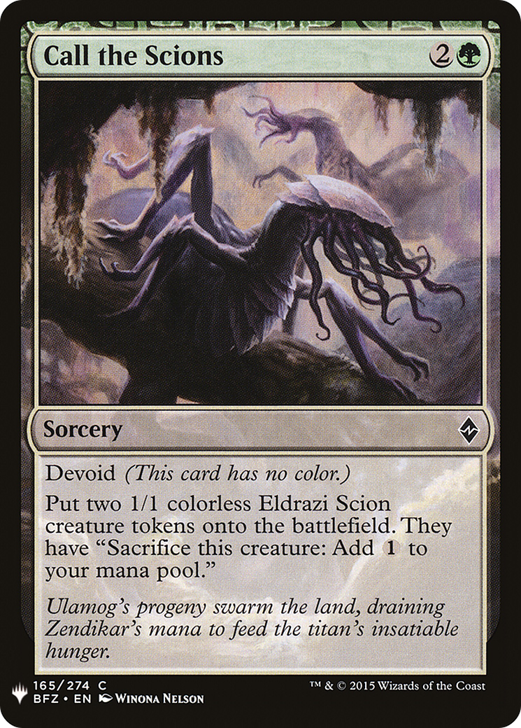 Call the Scions (LIST-BFZ-165) - The List: (devoid)