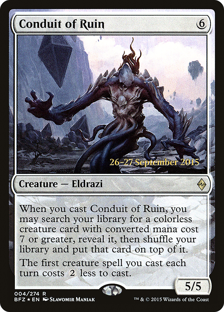 Conduit of Ruin (PRE-004) - Battle for Zendikar Promos Foil