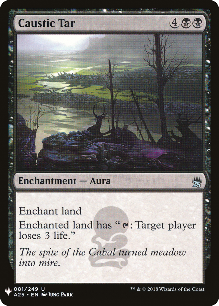 Caustic Tar (LIST-A25-81) - The List