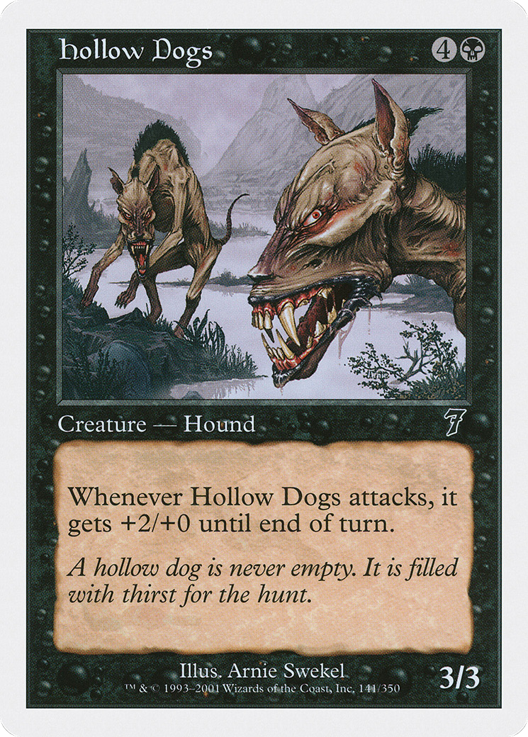 Hollow Dogs (7ED-141) - 7th Edition