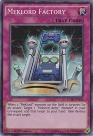 Meklord Factory (LC5D-EN176) - Legendary Collection 5D's 1st Edition