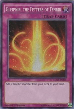 Gleipnir, the Fetters of Fenrir (LC5D-EN203) - Legendary Collection 5D's 1st Edition