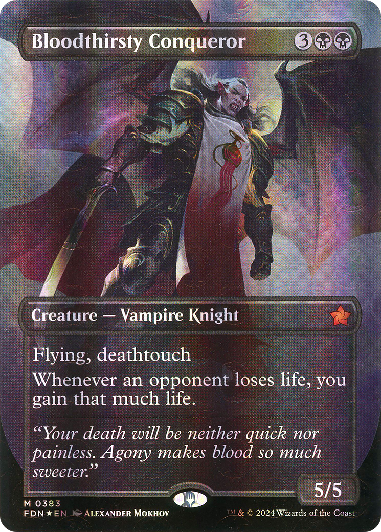 Bloodthirsty Conqueror (Borderless) (Mana Foil) (FDN-383) - Foundations Foil