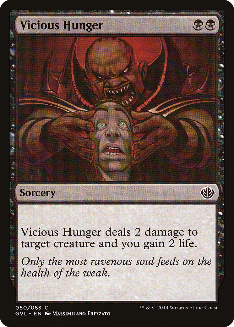 Vicious Hunger (DD3-) - Duel Decks Anthology: Garruk vs. Liliana