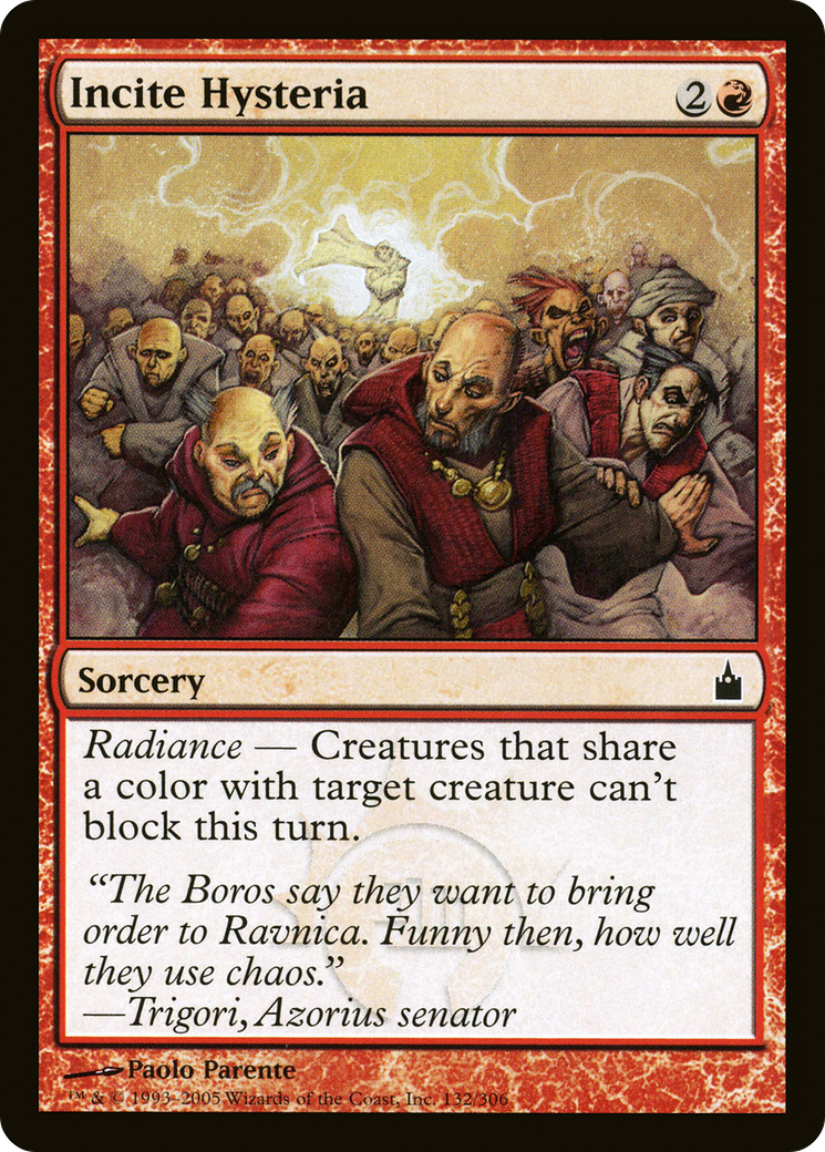 Incite Hysteria (RAV-132) - Ravnica: City of Guilds