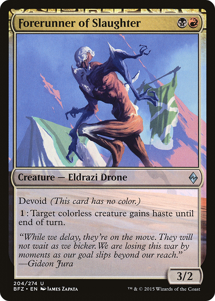 Forerunner of Slaughter (BFZ-204) - Battle for Zendikar: (devoid)