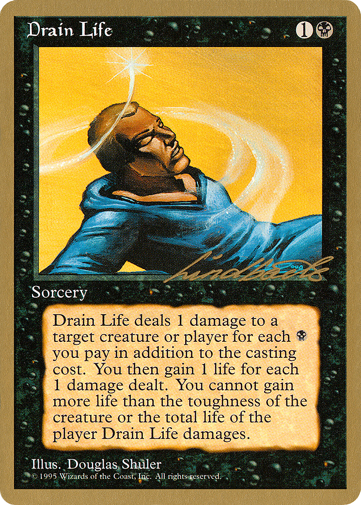 Drain Life - 1996 Leon Lindback (4ED) (WCD-) - Pro Tour Collector Set