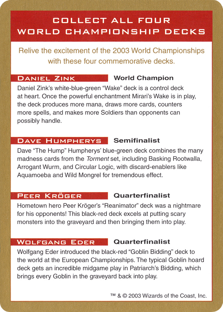 2003 World Championship Advertisement Card (WCD-) - World Championship Decks 2003