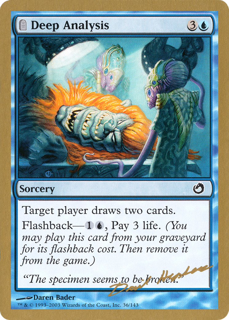 Deep Analysis - 2003 Dave Humpherys (TOR) (WCD-) - World Championship Decks 2003: (tombstone)