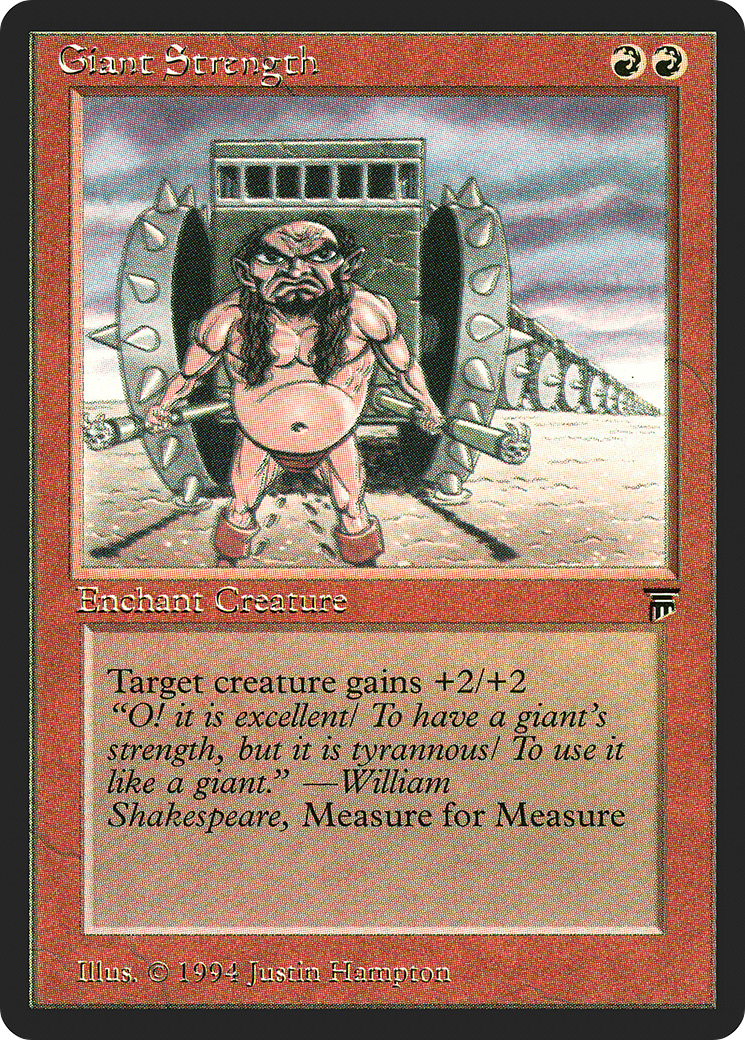 Giant Strength (LEG-) - Legends