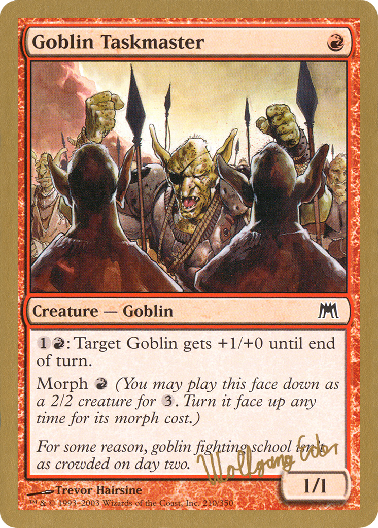 Goblin Taskmaster - 2003 Wolfgang Eder (ONS) (WCD-) - World Championship Decks 2003