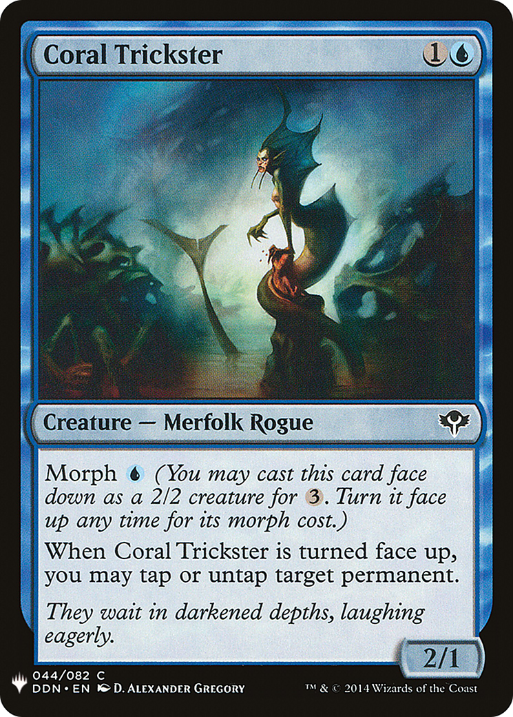 Coral Trickster (LIST-DDN-44) - The List