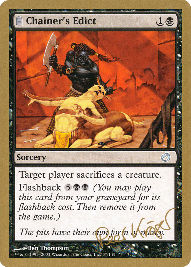 Chainer's Edict (Peer Kroger) [World Championship Decks 2003] | The CG Realm