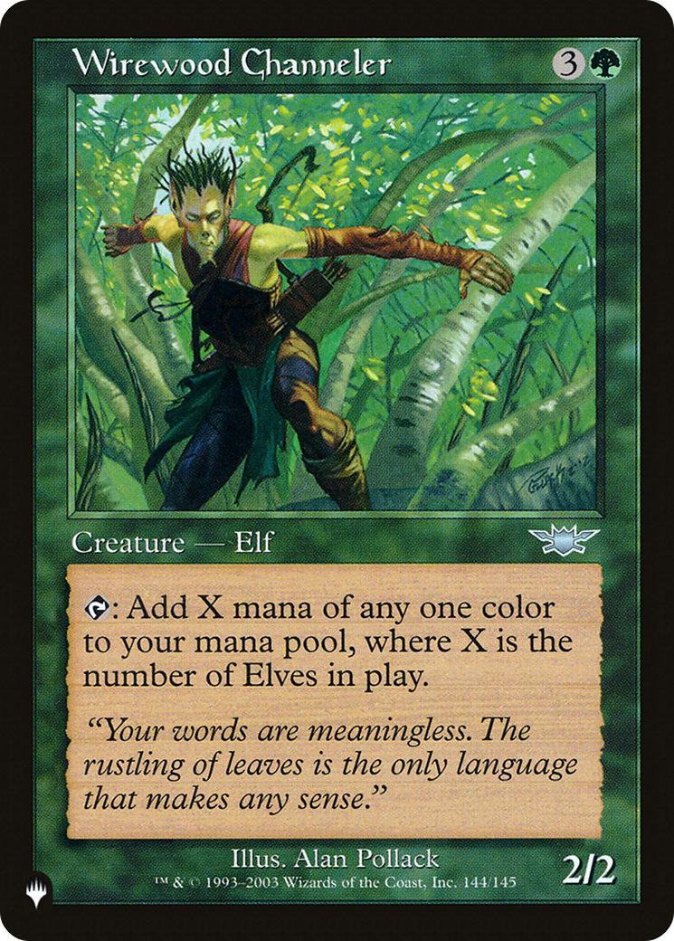 Wirewood Channeler [The List] | The CG Realm