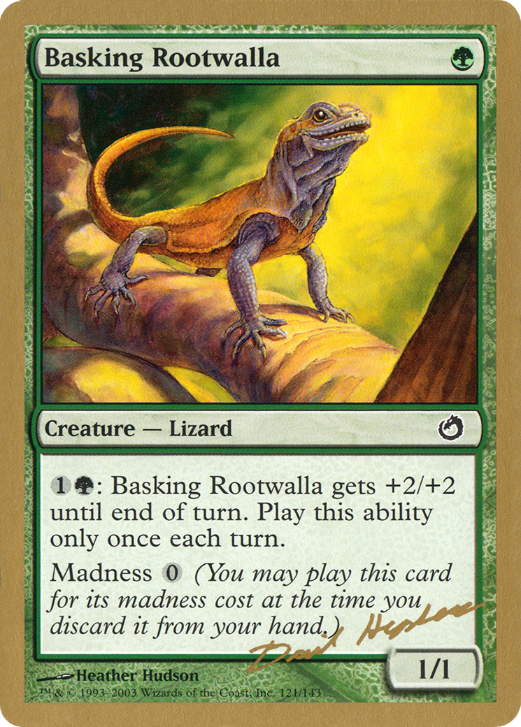 Basking Rootwalla - 2003 Dave Humpherys (TOR) (WCD-) - World Championship Decks 2003