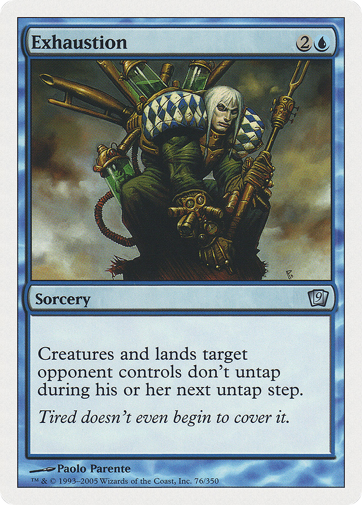 Exhaustion (9ED-076) - 9th Edition