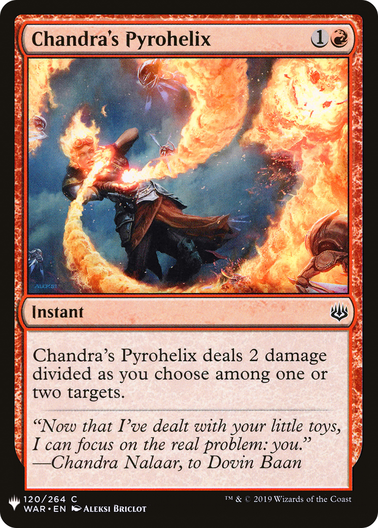 Chandra's Pyrohelix (LIST-WAR-120) - The List