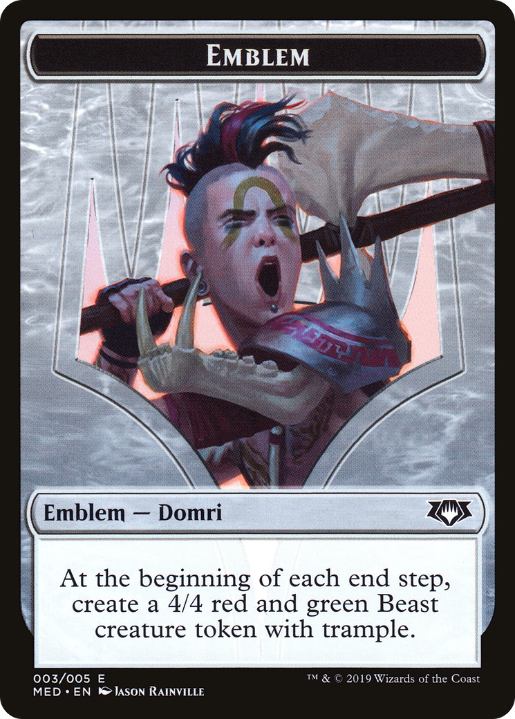 Emblem - Domri, Chaos Bringer (MED2-0R3) - Mythic Edition Tokens