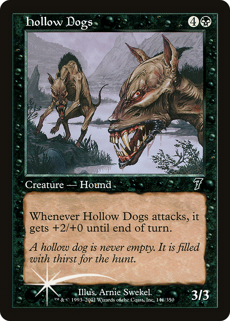 Hollow Dogs (7ED-141) - 7th Edition